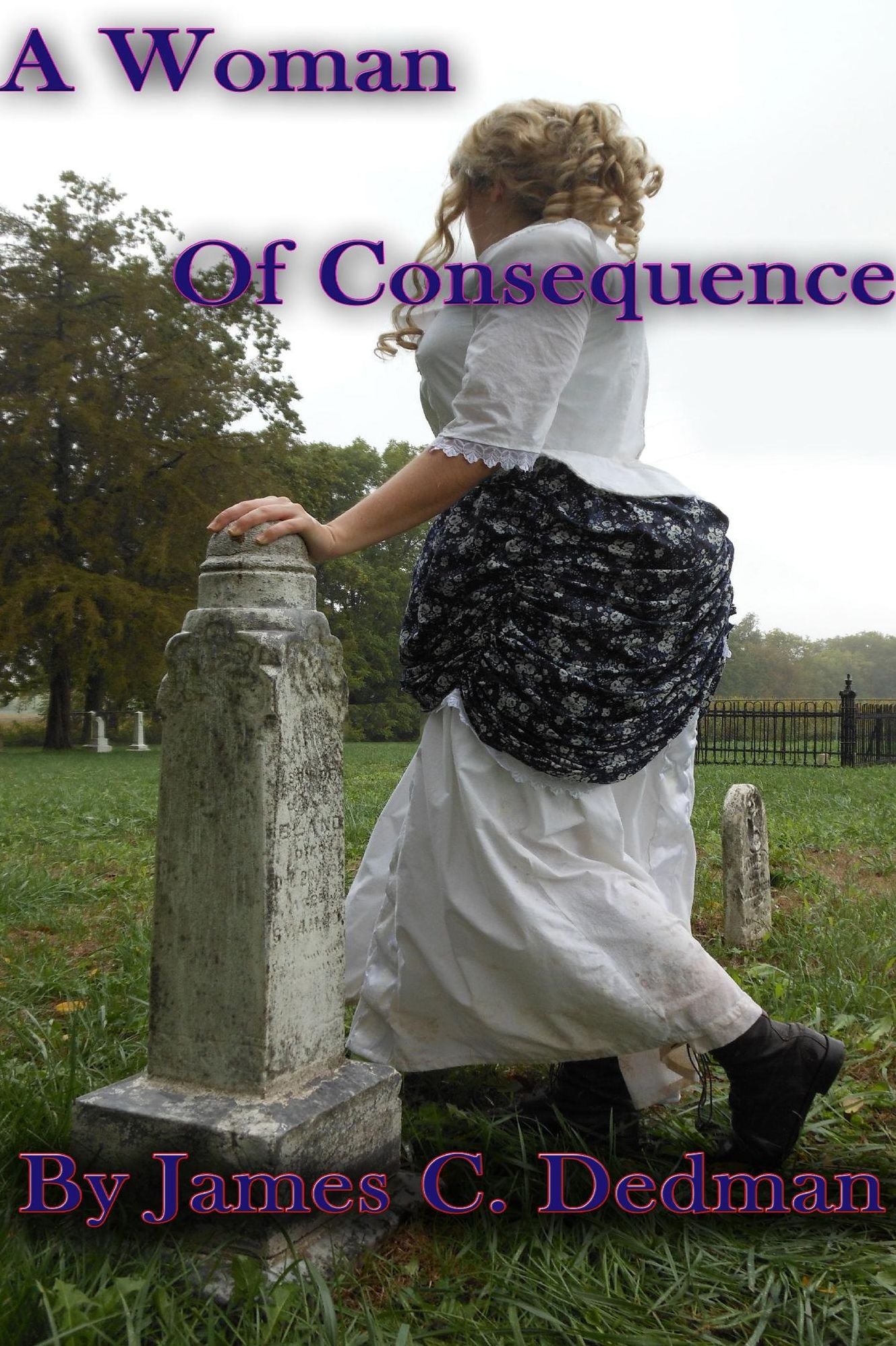 A Woman of Consequence