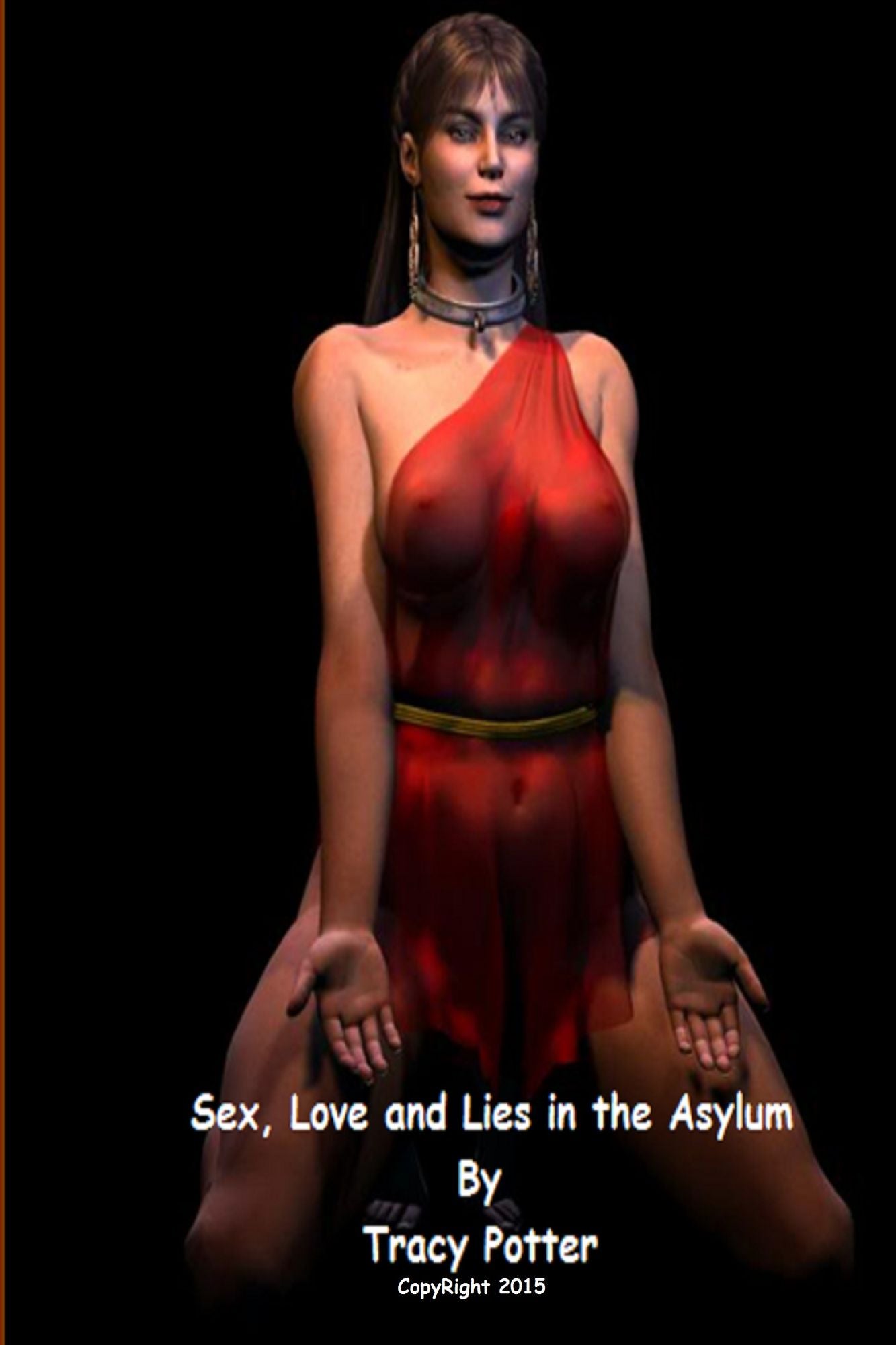 Sex, Love and Lies In The Asylum