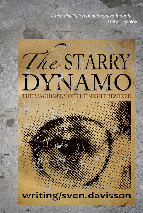 The Starry Dynamo: The Machinery of the Night Remixed