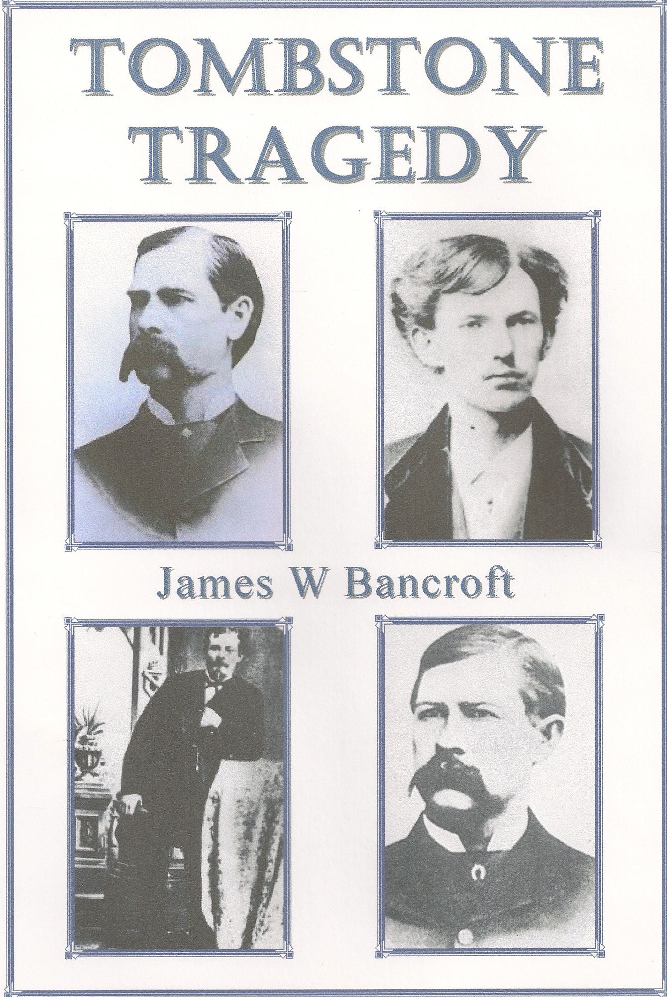 Tombstone Tragedy