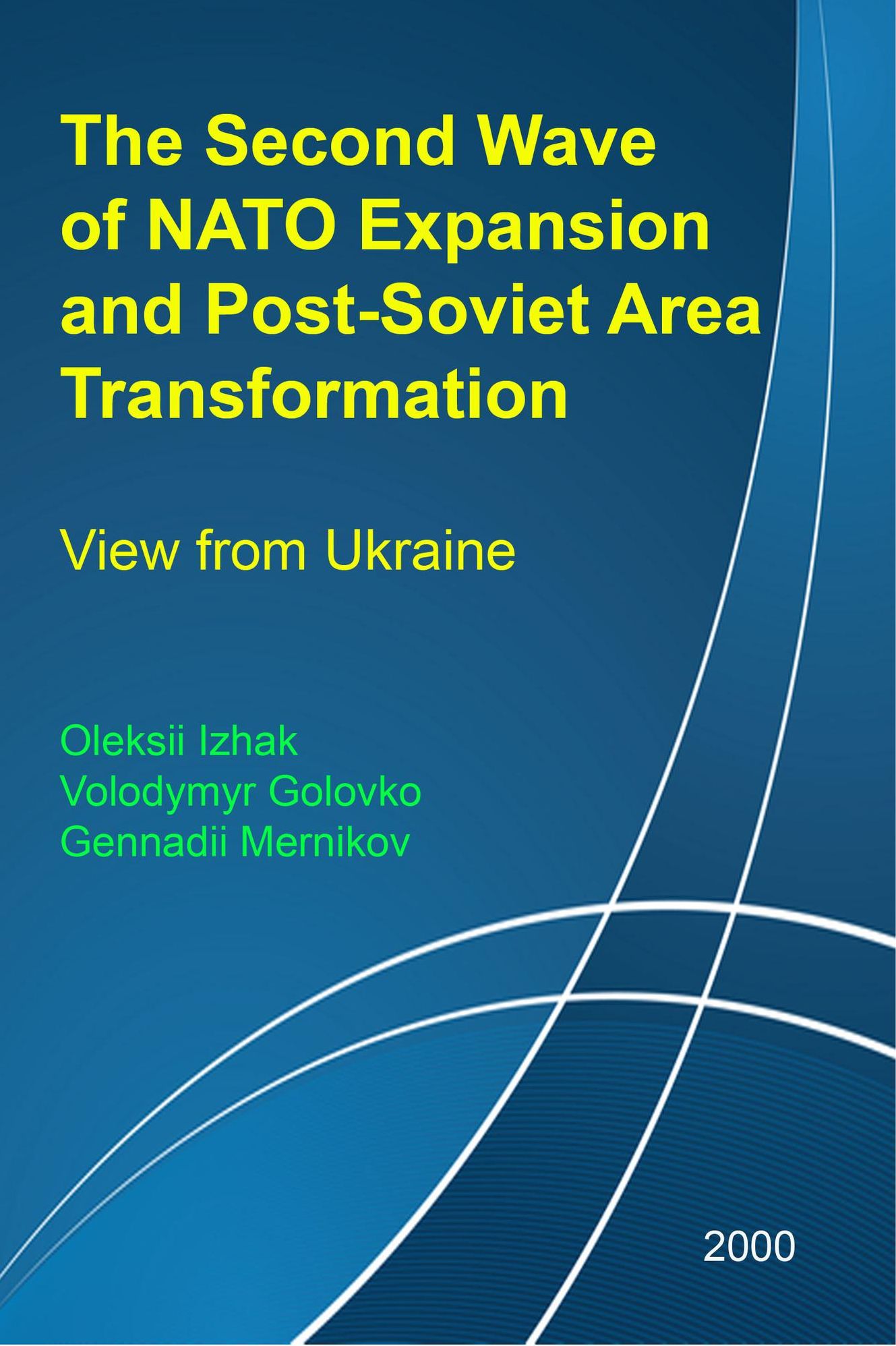 The Second Wave of NATO Expansion and Post-Soviet Area Transformation: View from Ukraine