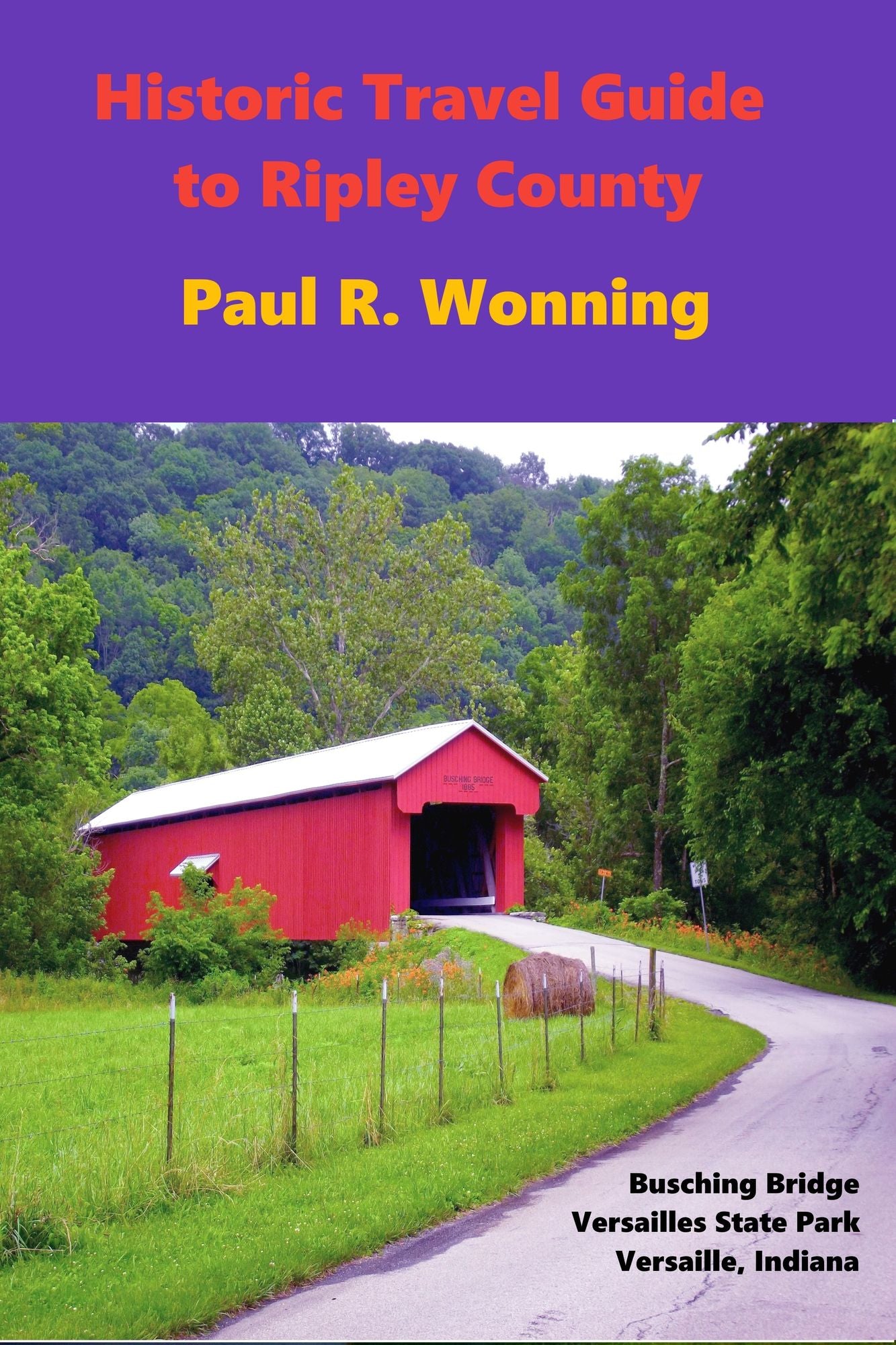 A Visit to Ripley County Indiana