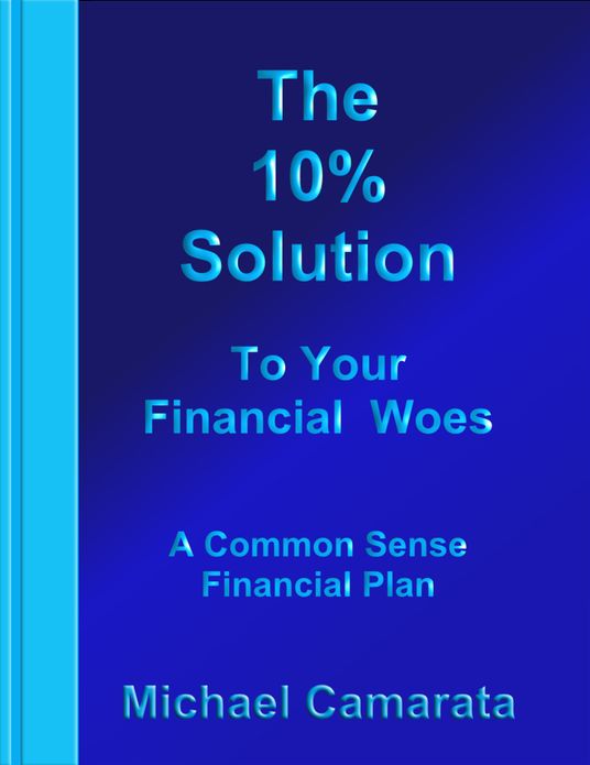 The 10% Solution to Your Financial Woes