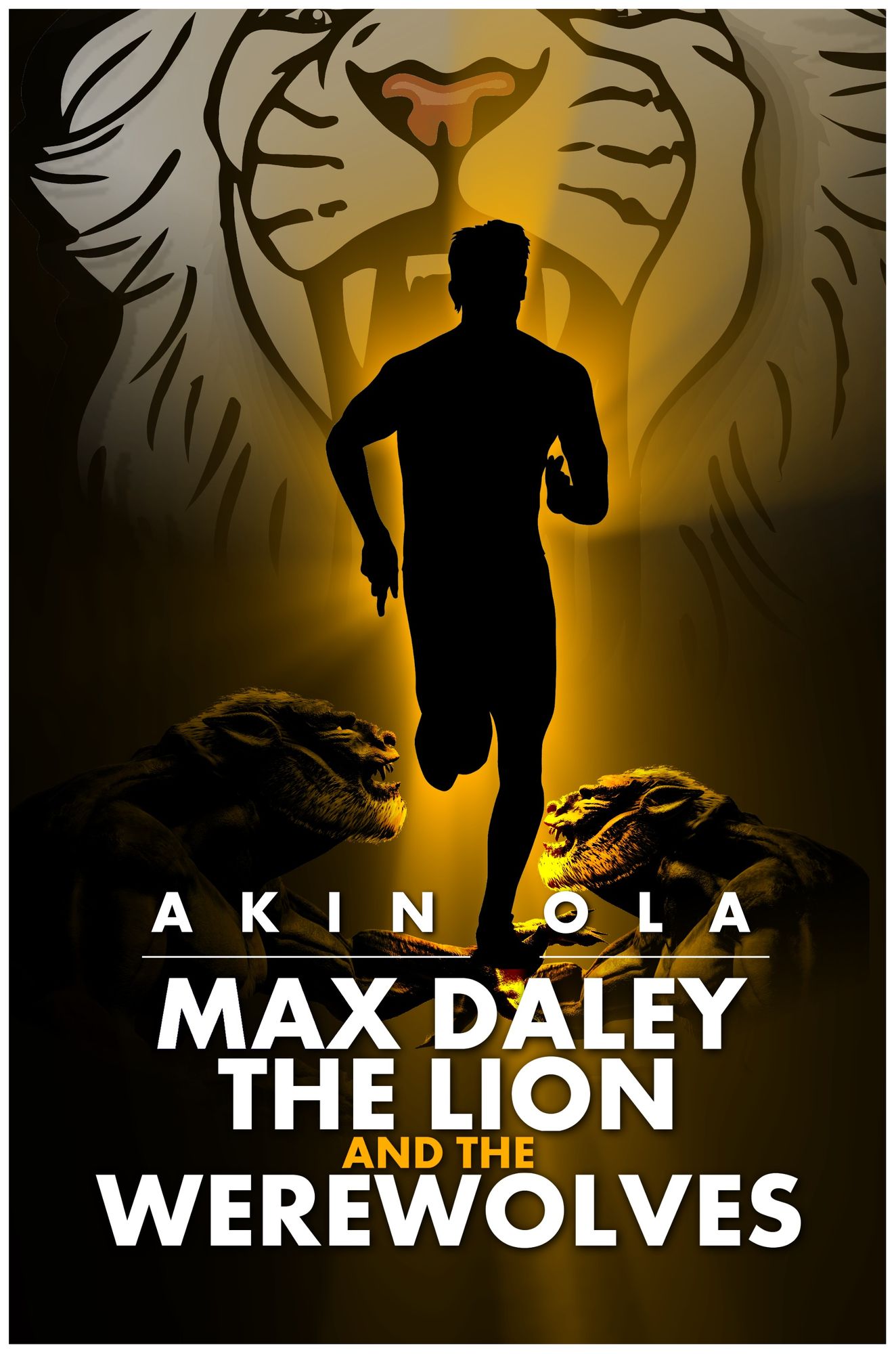 Max Daley, The Lion and The Werewolves (PT.1)