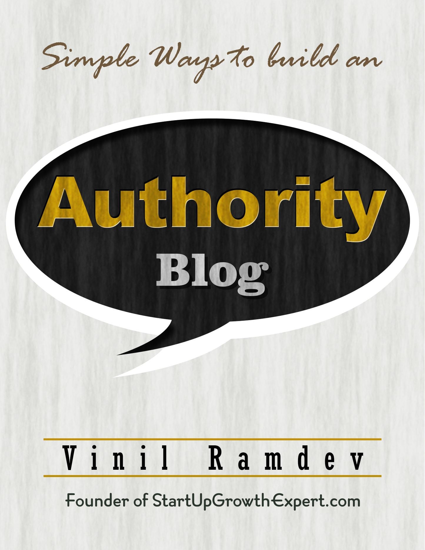 Simple Ways To Build An Authority Blog