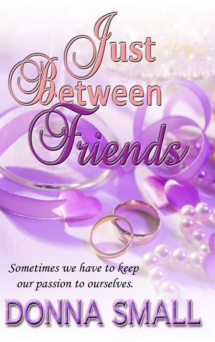 Just Between Friends