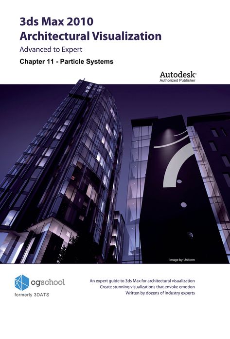 Chapter 11 - Particle Systems (3ds Max 2010 Architectural Visualization)