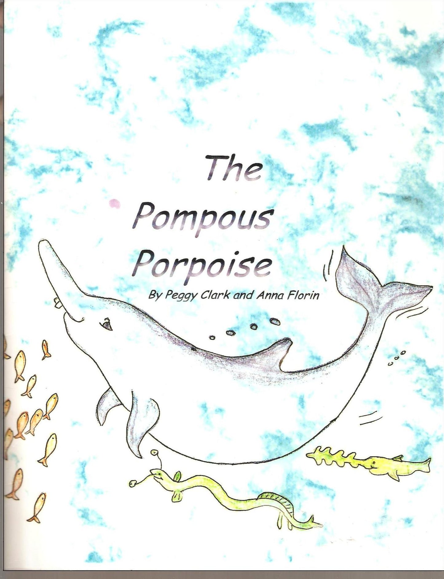 The Pompous Porpoise