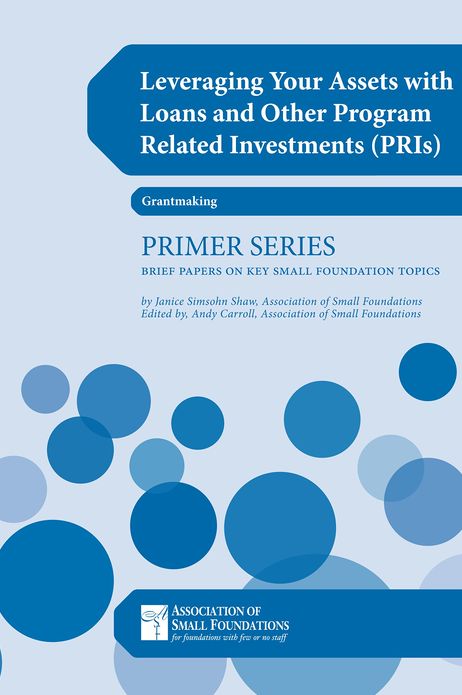 Leveraging Your Assets with Loans and Other Program Related Investments