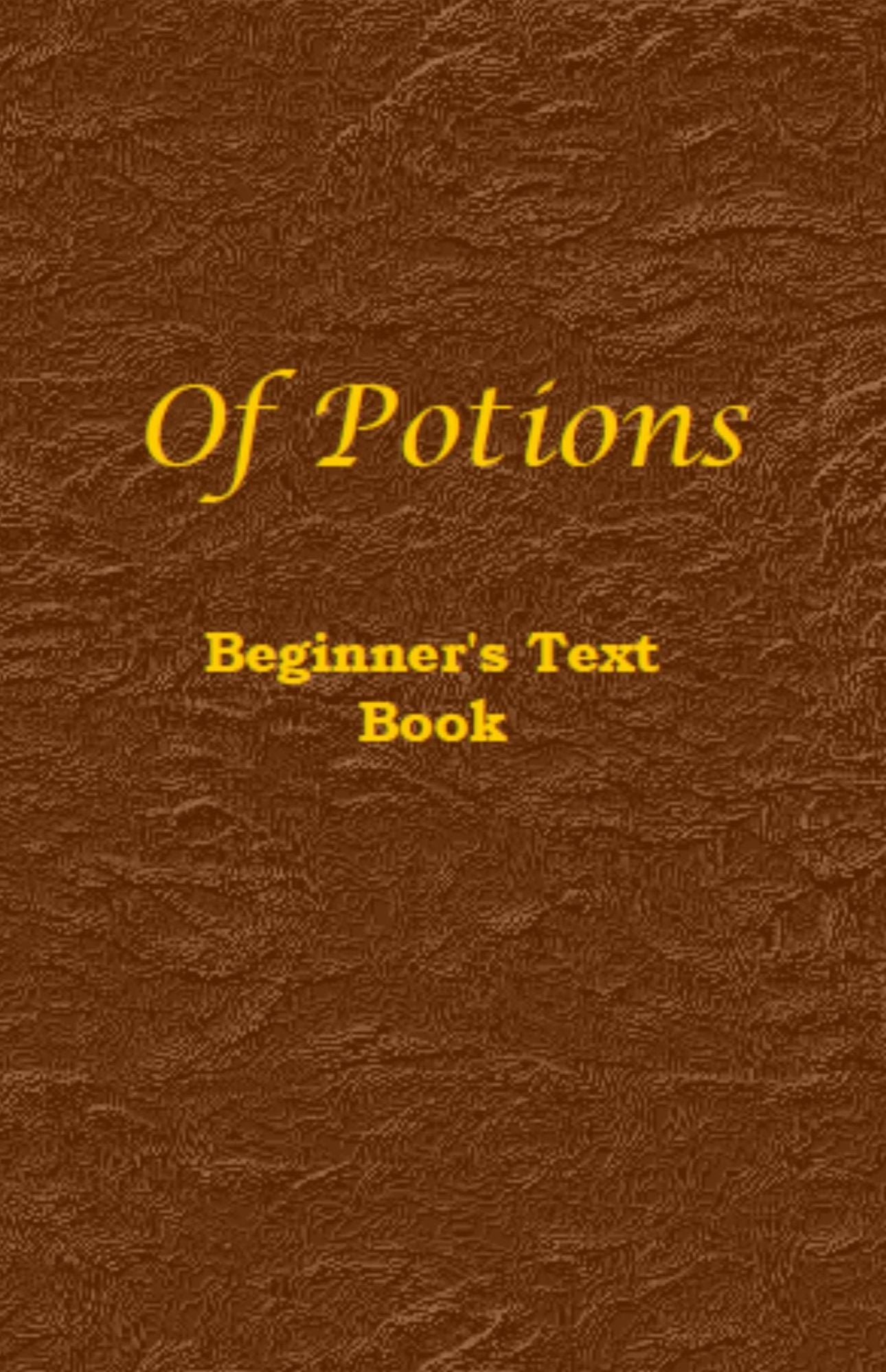 Of Potions