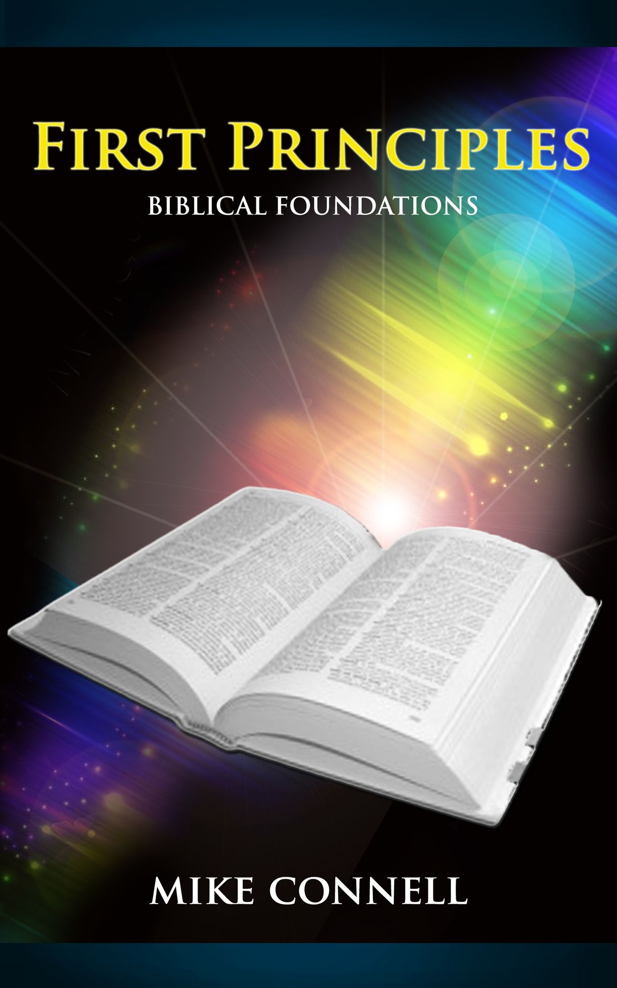 First Principles (Biblical Foundations)