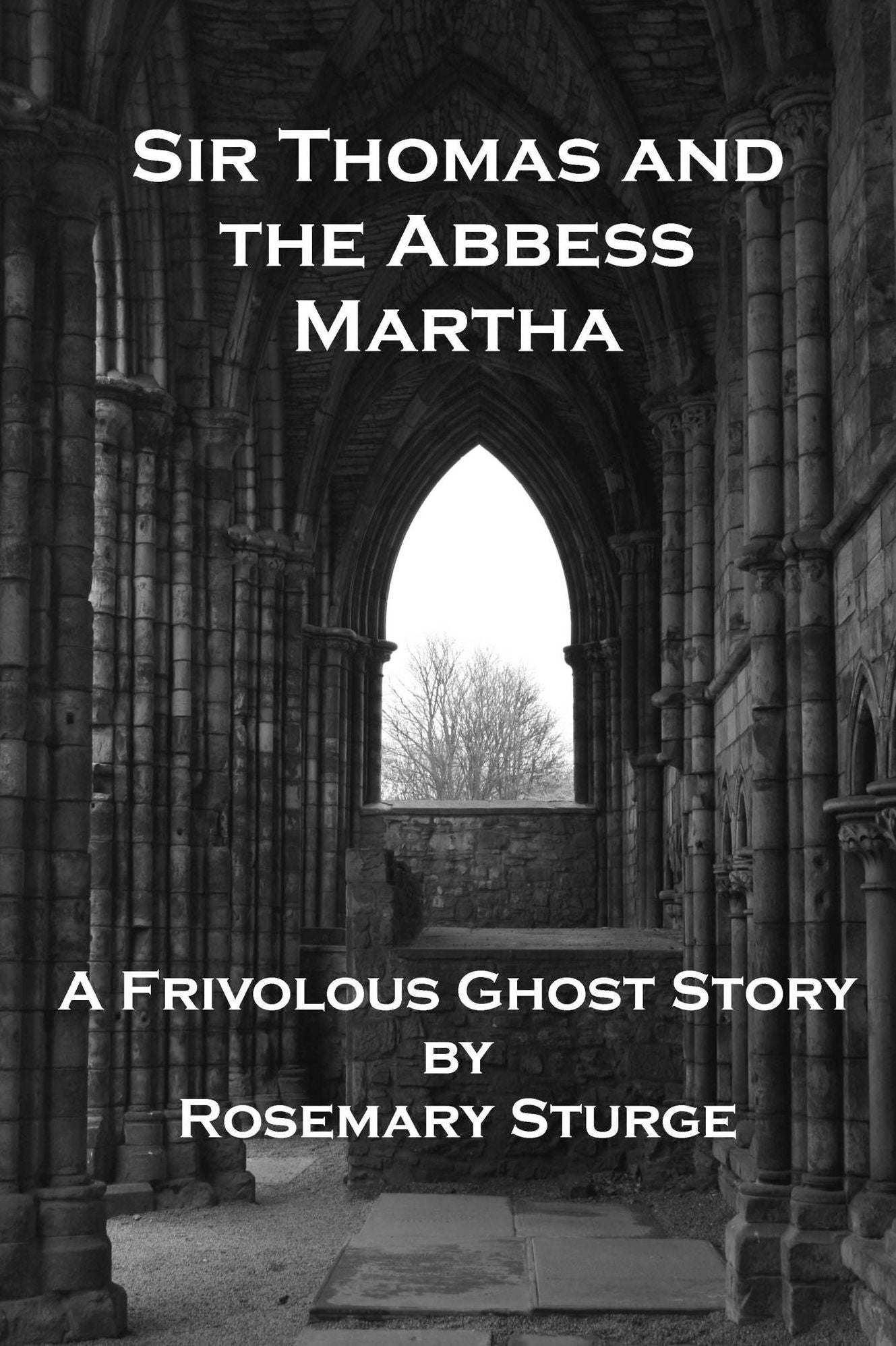 Sir Thomas and the Abbess Martha