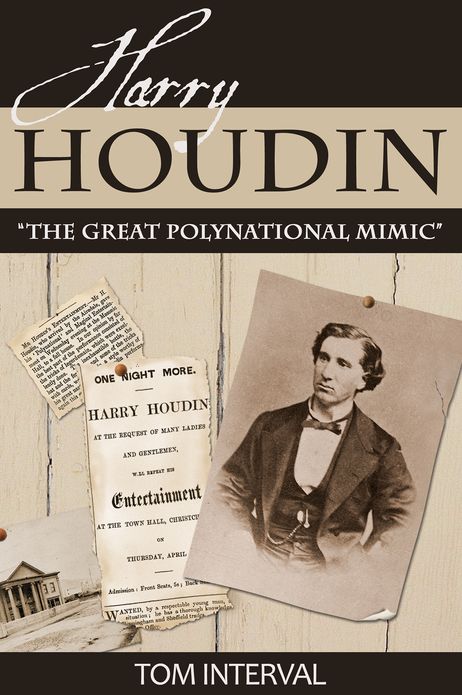 Harry Houdin: "The Great Polynational Mimic"