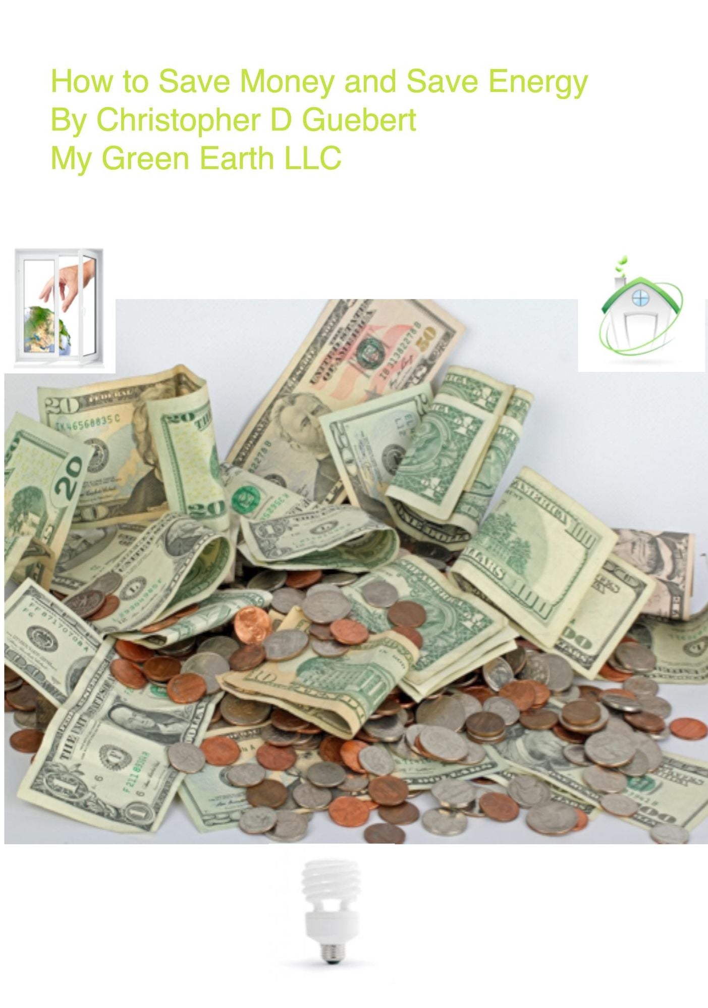 How to Save Money and Save Energy