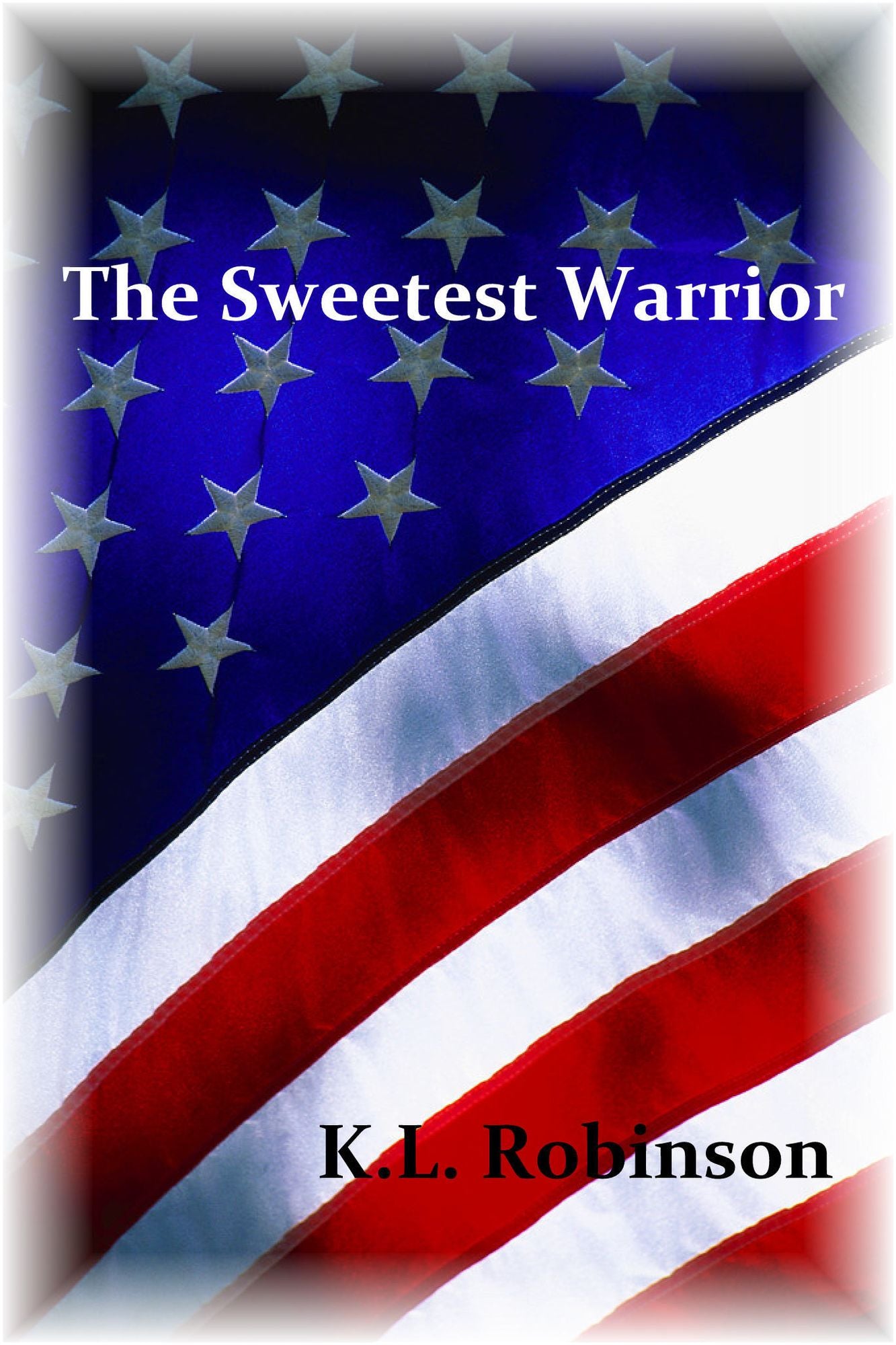 The Sweetest Warrior