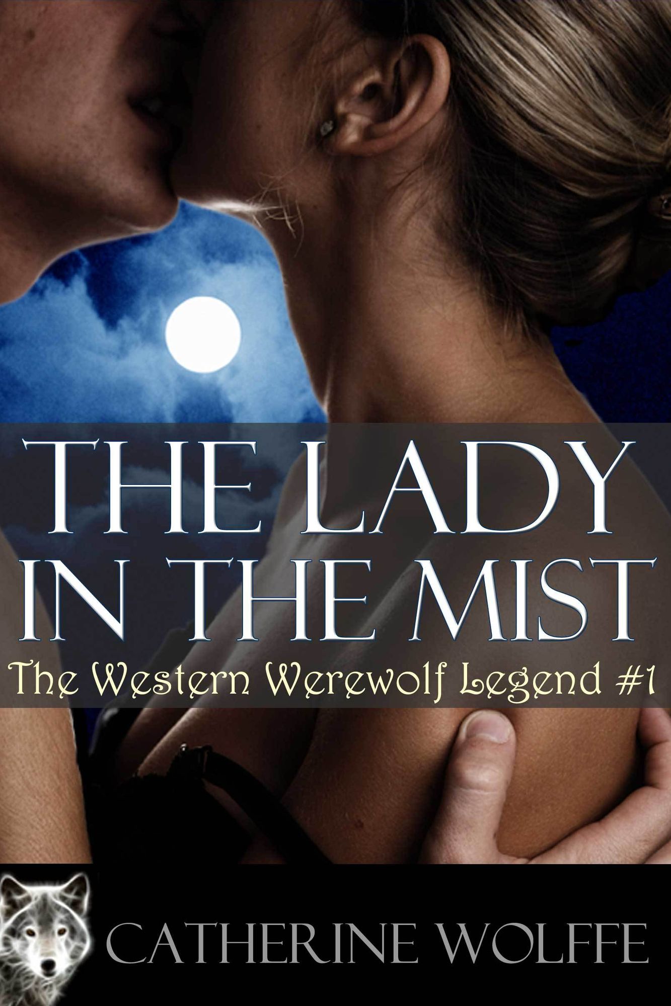 The Lady in the Mist (The Western Werewolf Legend #1)