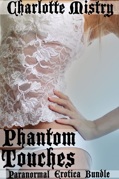 Phantom Touches (Paranormal Erotica Bundle)