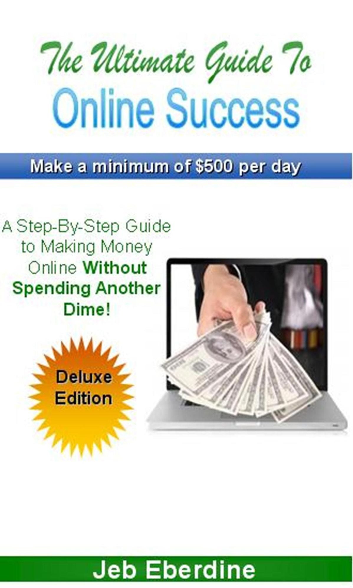 The Ultimate Guide to Online Sucess
