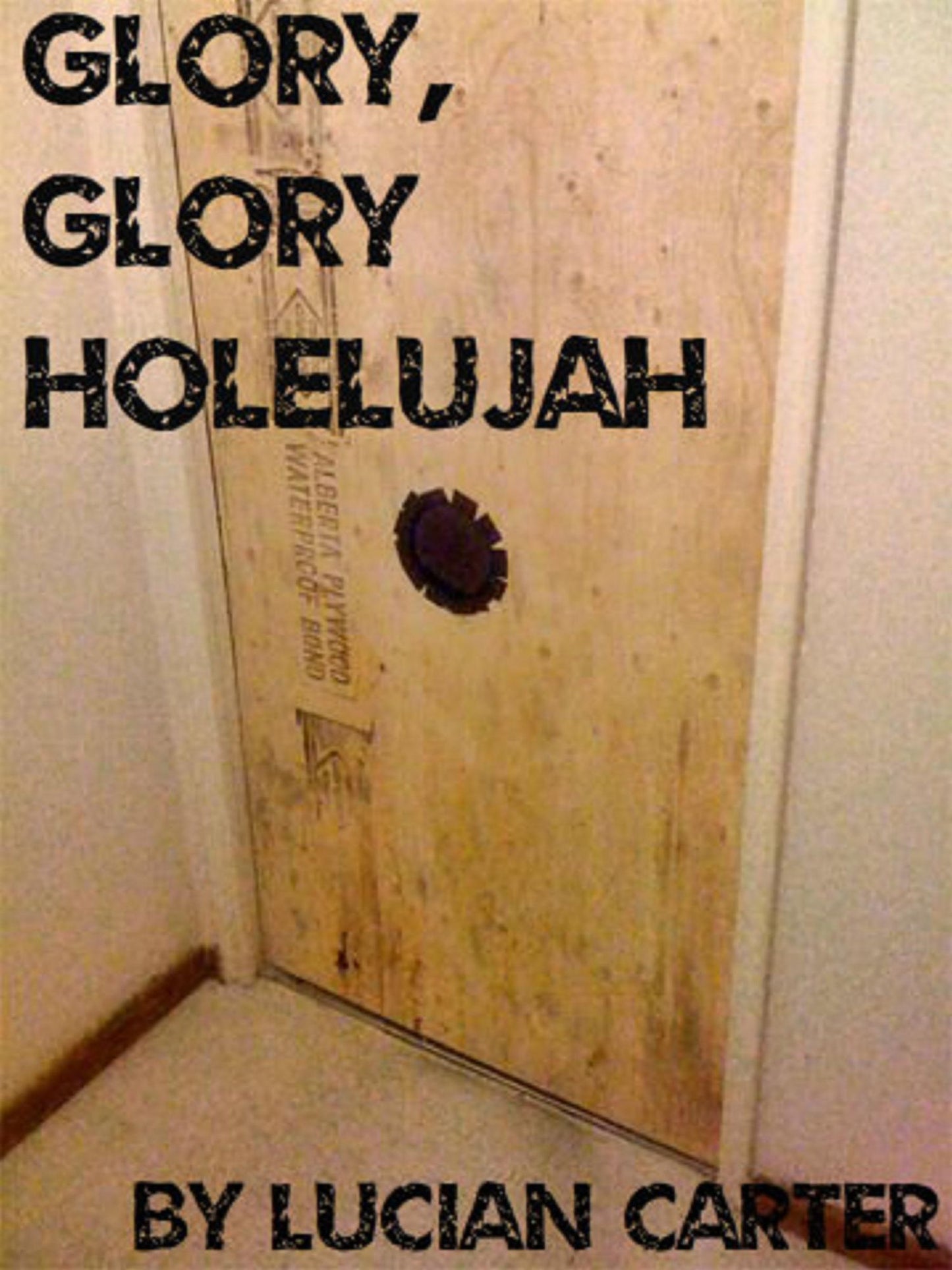 Glory, Glory Holelujah