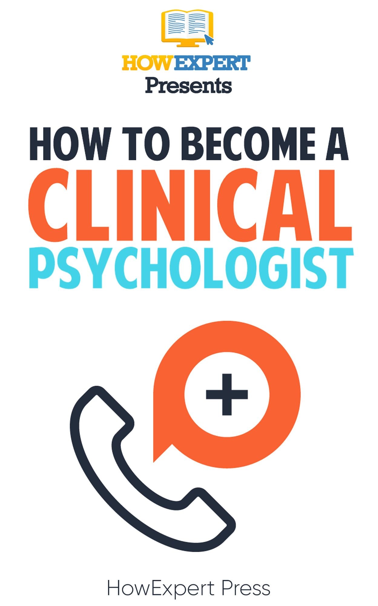How To Become a Clinical Psychologist