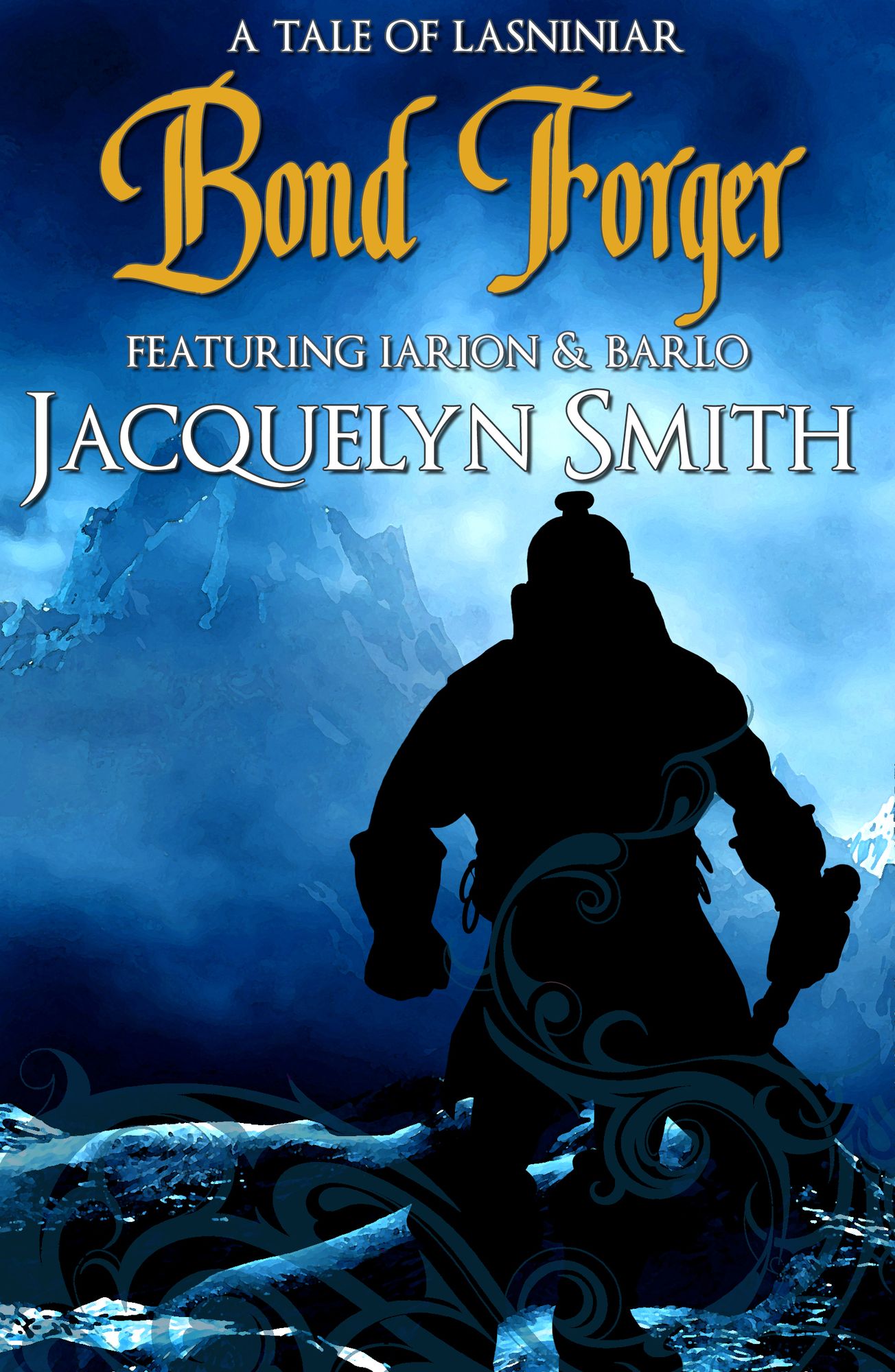 Bond Forger (The World of Lasniniar Book 2.5)