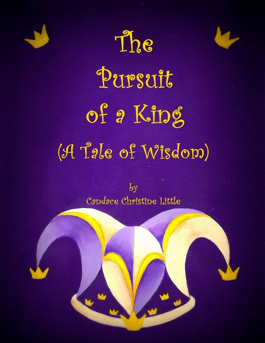The Pursuit of a King (A Tale of Wisdom)