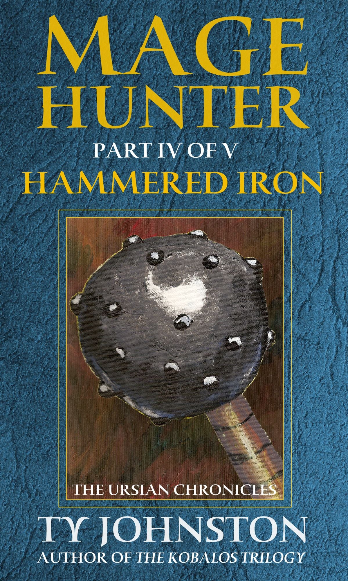Mage Hunter: Episode 4: Hammered Iron