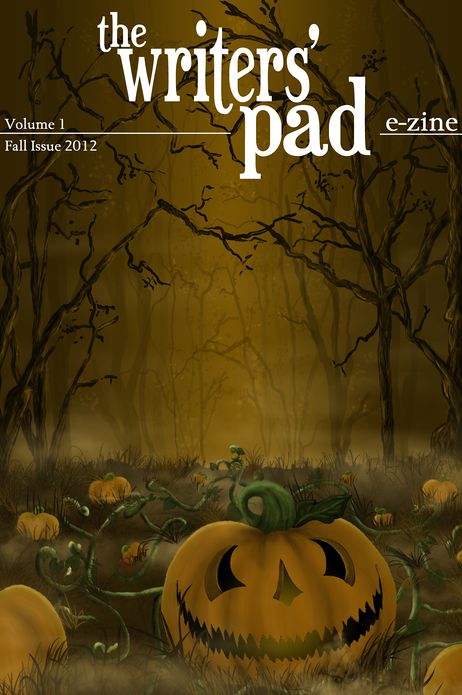 The Writers' Pad E-zine Volume I Fall 2012