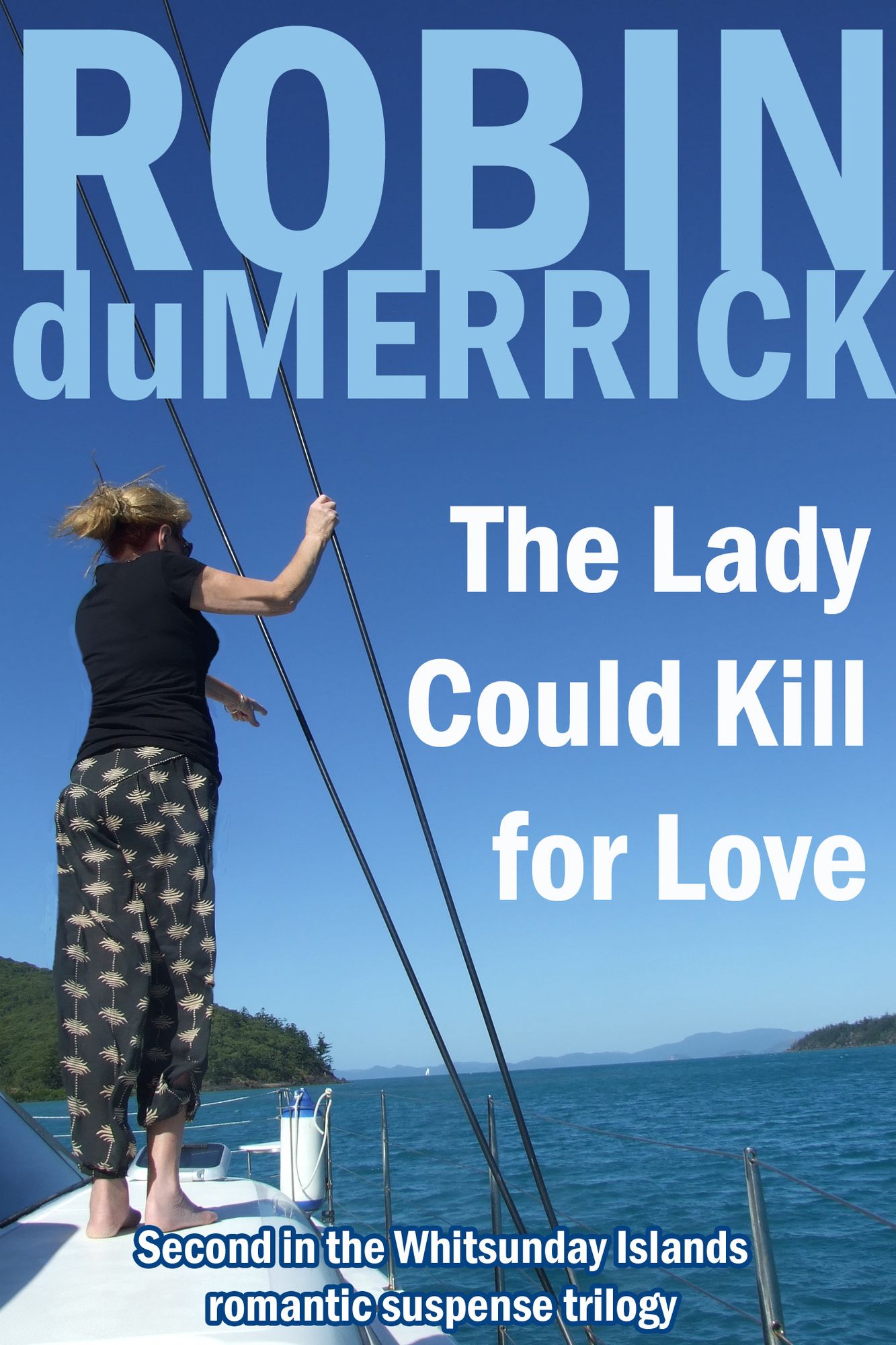 The Lady Could Kill for Love
