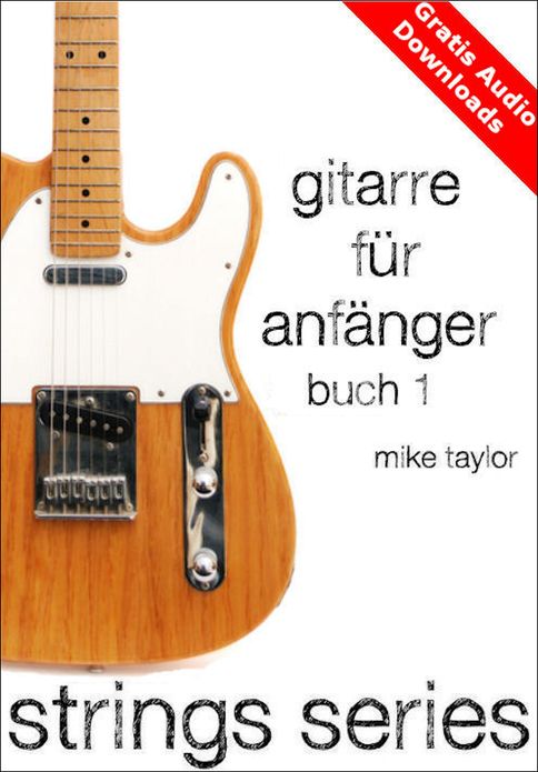 Gitarre für Anfänger Buch 1