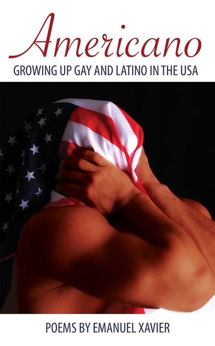 Americano: Growing Up Gay And Latino In The USA