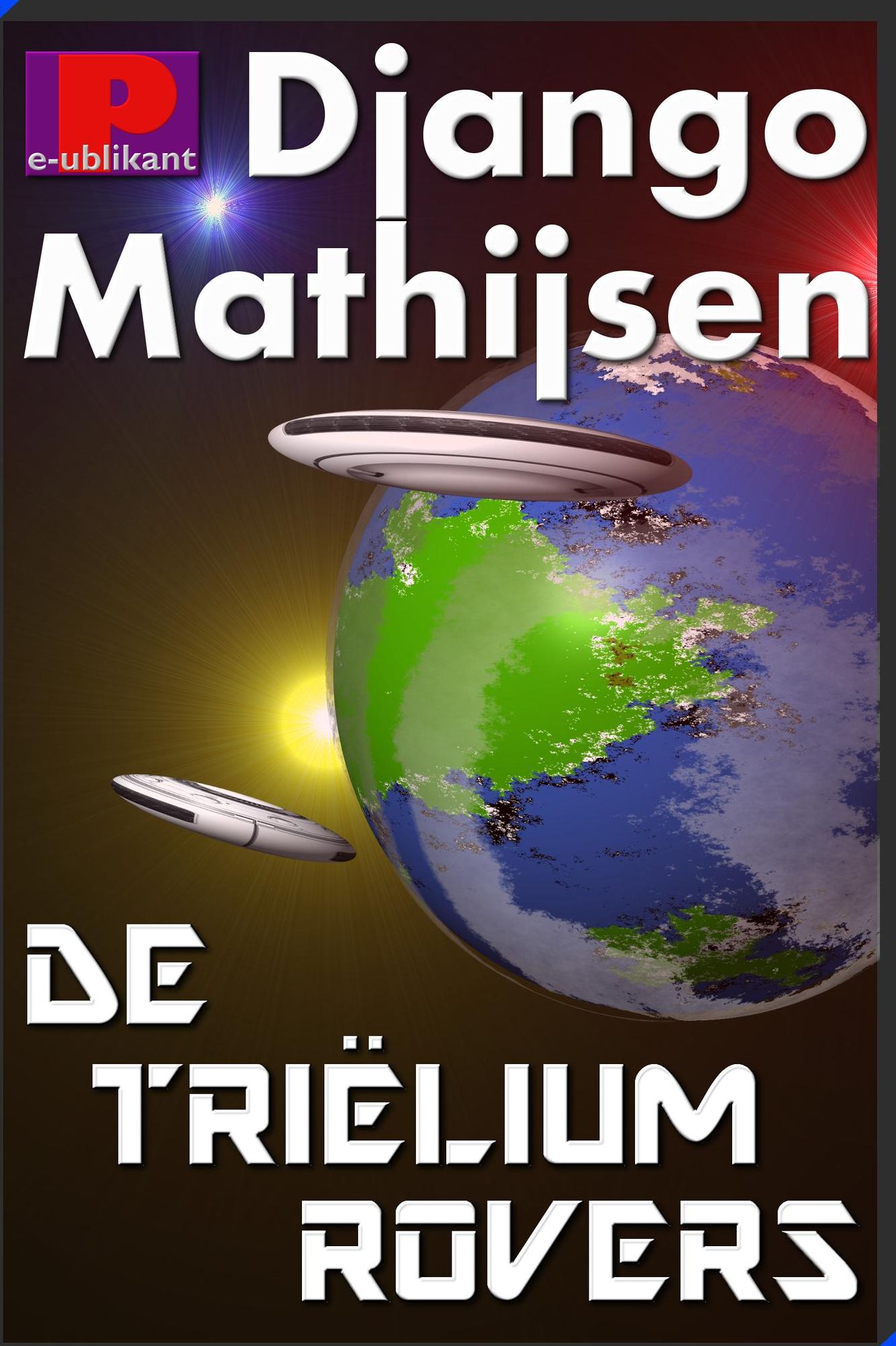 De triëliumrovers van Gaianemo