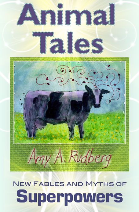Animal Tales: New Fables and Myths of Superpowers