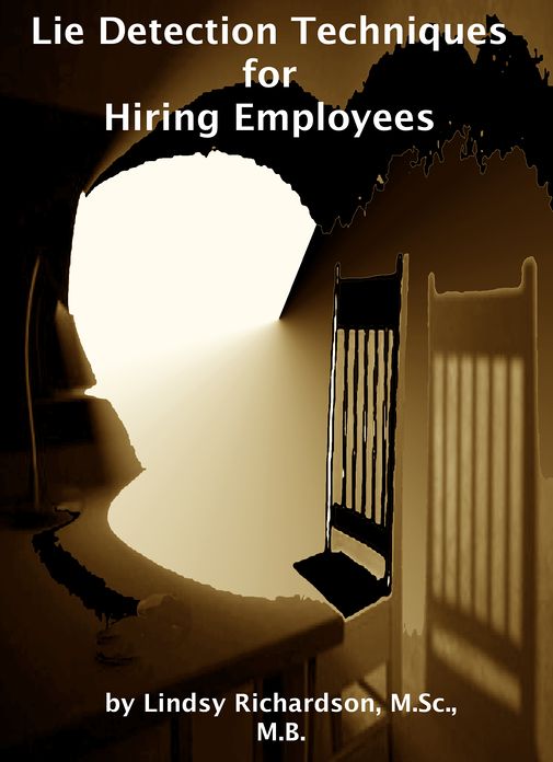 Lie Detection Techniques for Hiring Employees: Current Research
