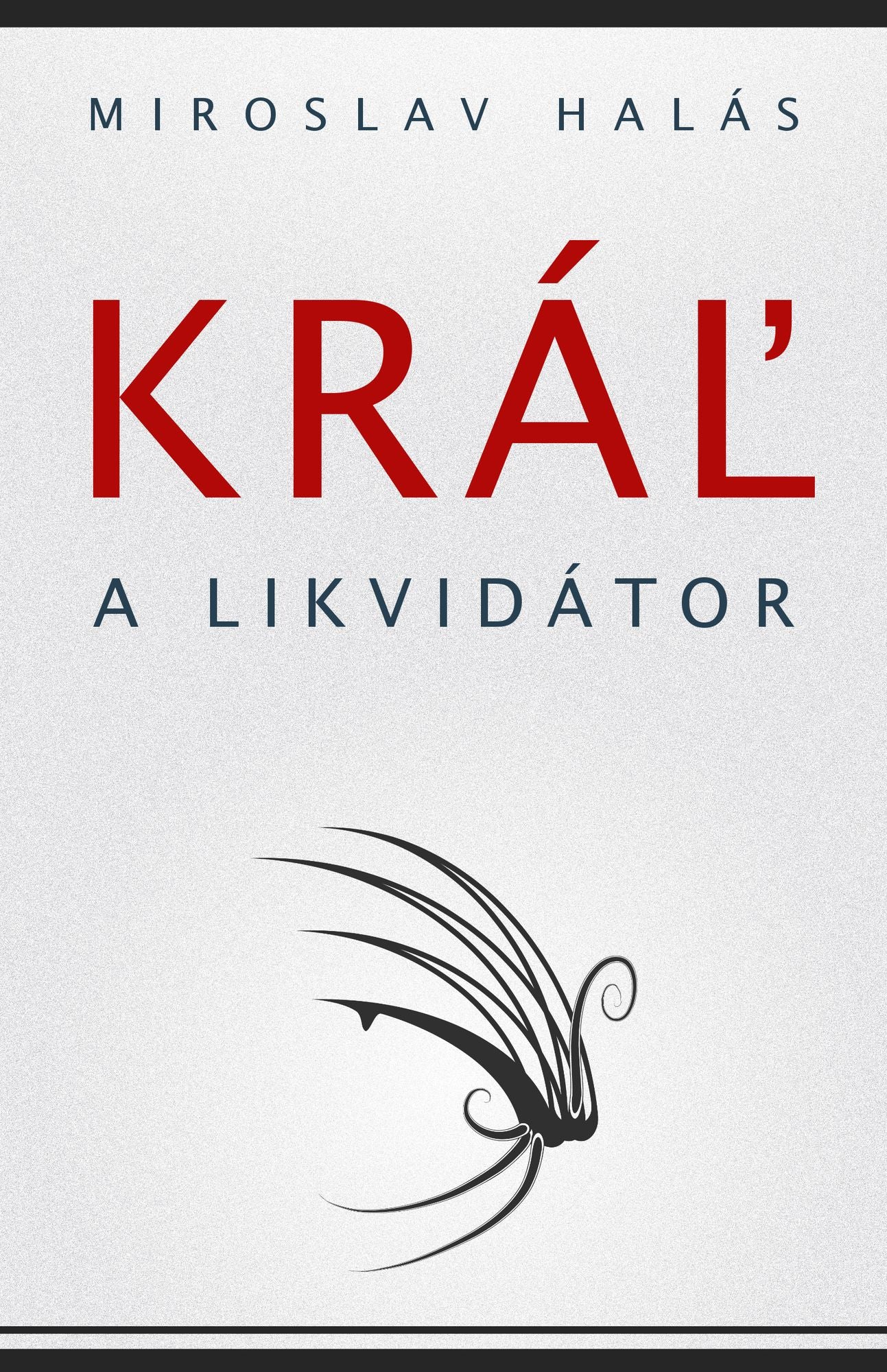 Kral a Likvidator