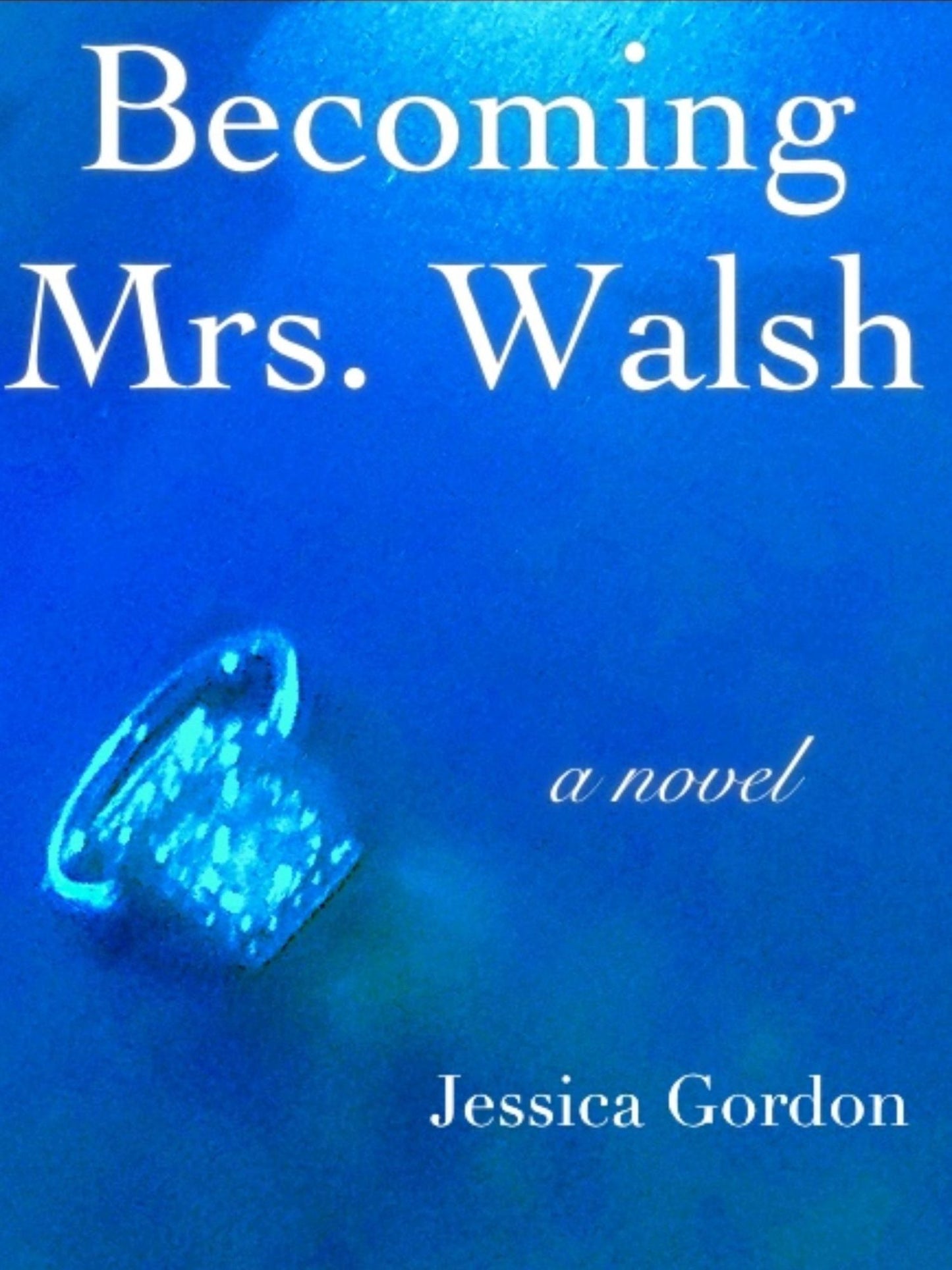 Becoming Mrs. Walsh