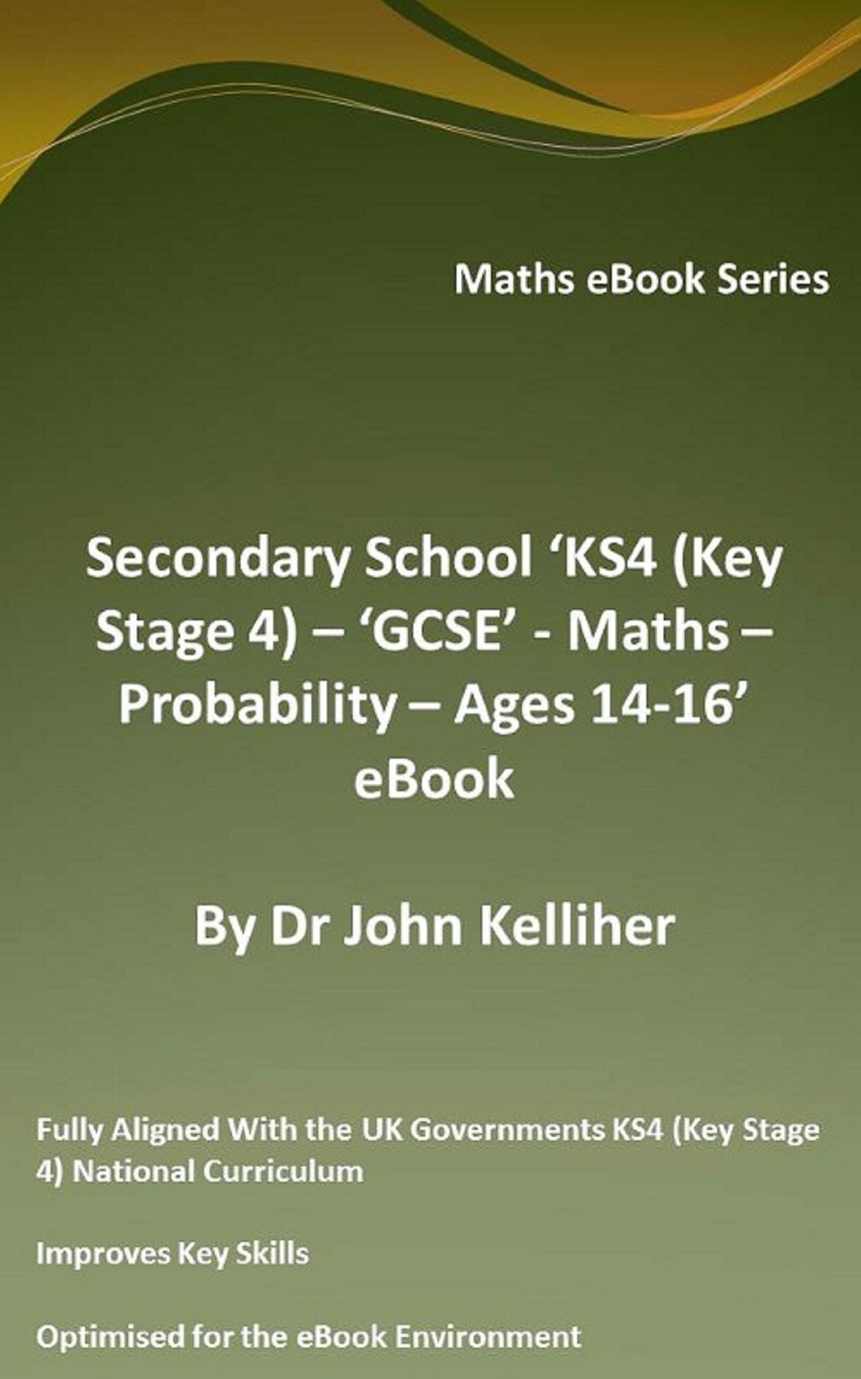 Secondary School 'KS4 (Key Stage 4) - Maths - Probability - Ages 14-16' eBook