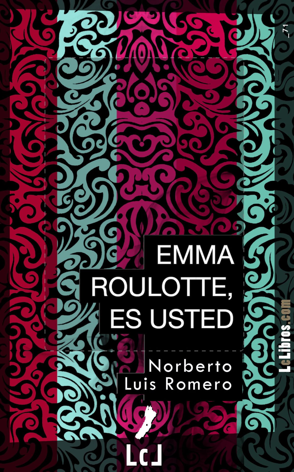 Emma Roulotte, es usted