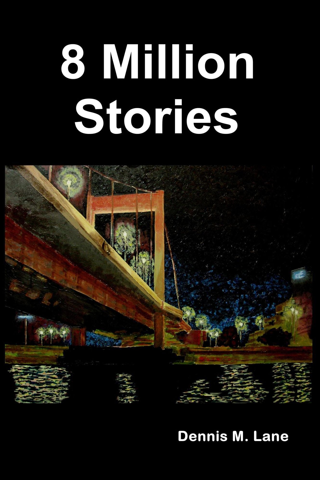 8 Million Stories