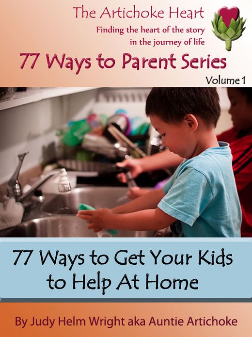 77 Ways to Get Your Kids to Help at Home