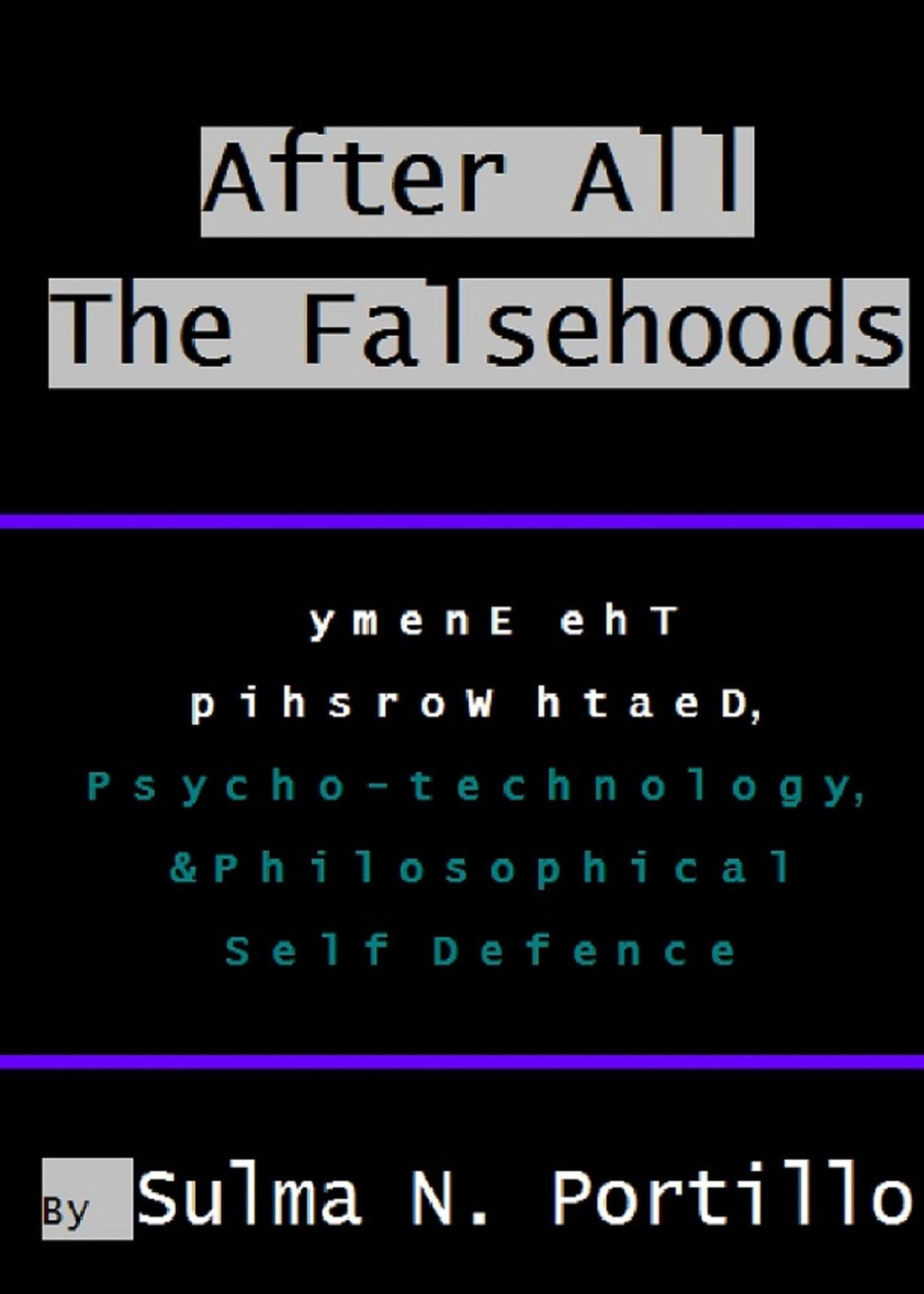 After All The Falsehoods