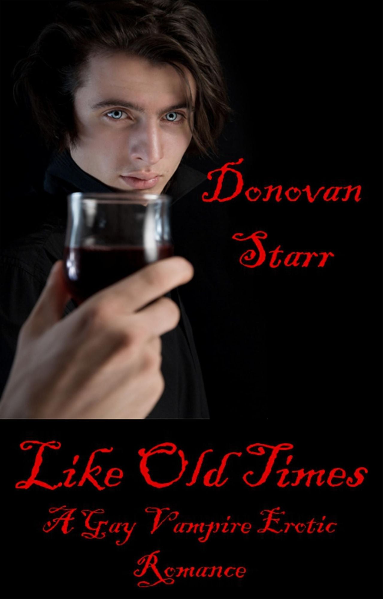 Like Old Times: A Vampire Gay Romance