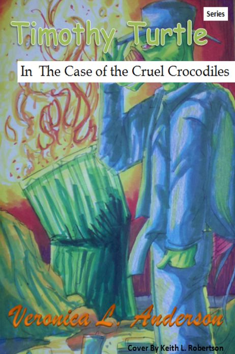 Timothy Turtle In the Case of the Cruel Crocodiles