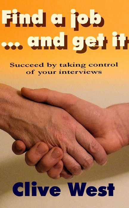 Find A Job And Get It: Job Hunting And Interview Guide