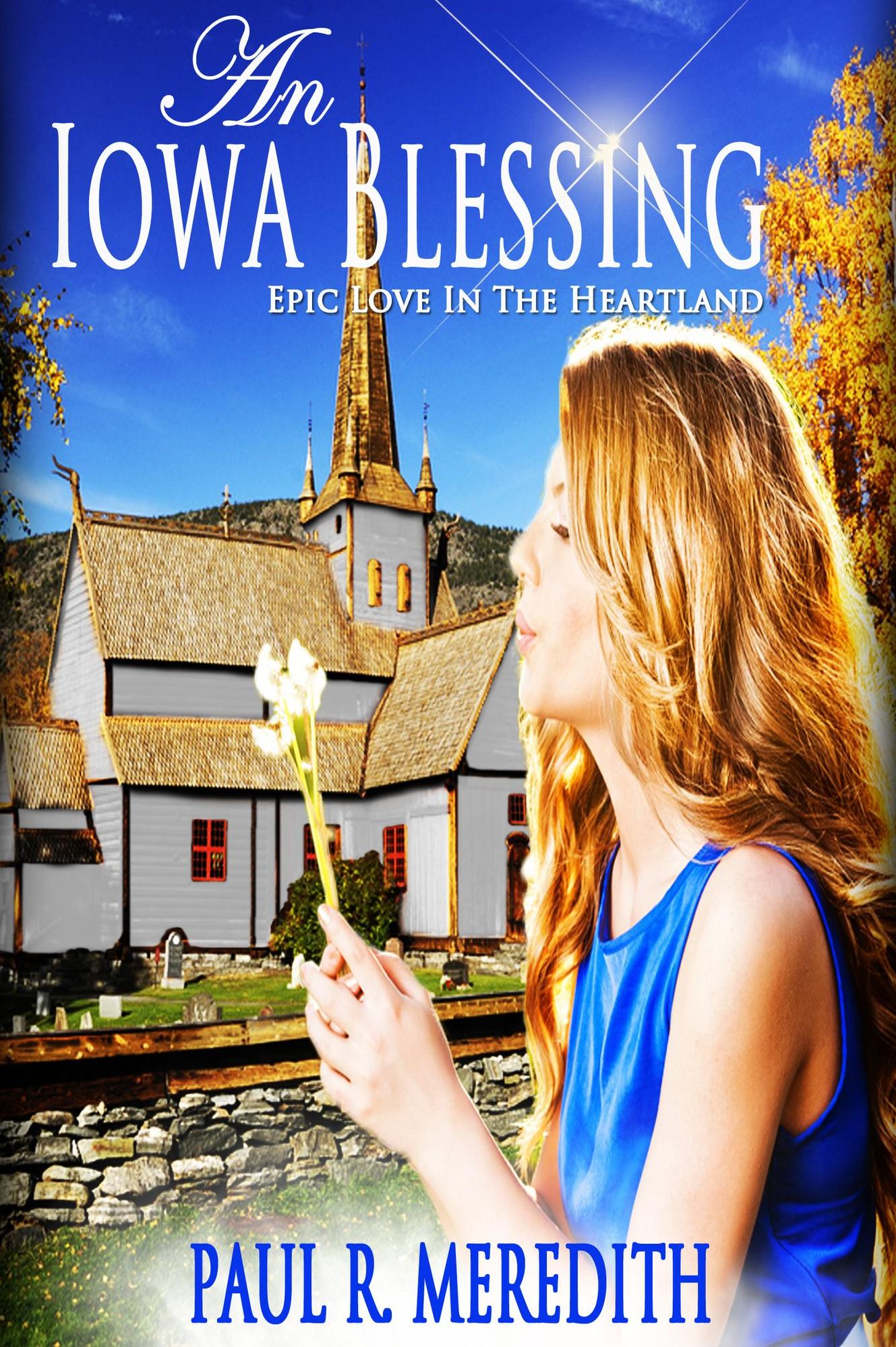 An Iowa Blessing
