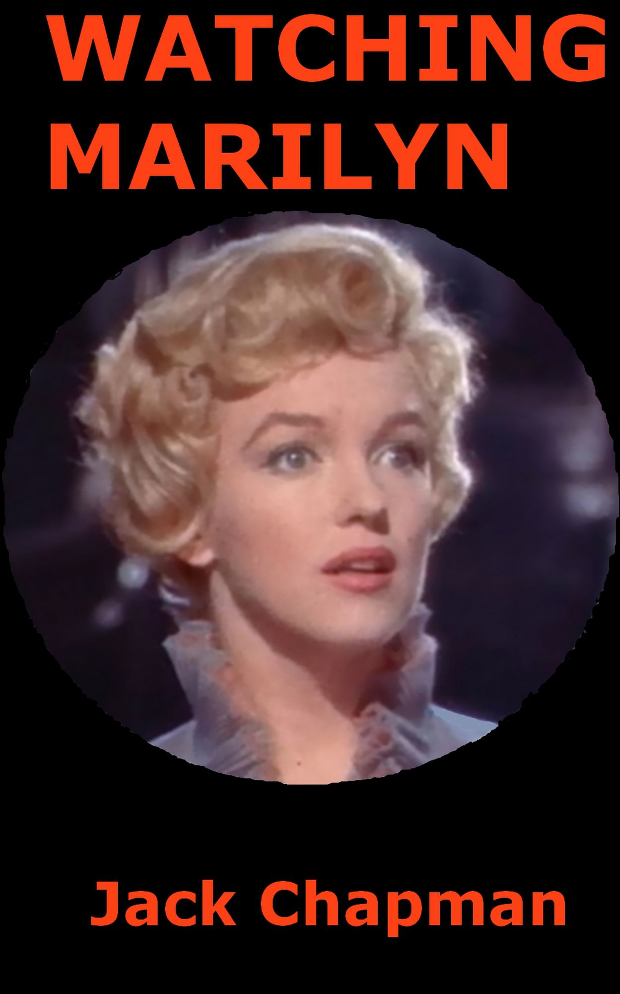 Watching Marilyn
