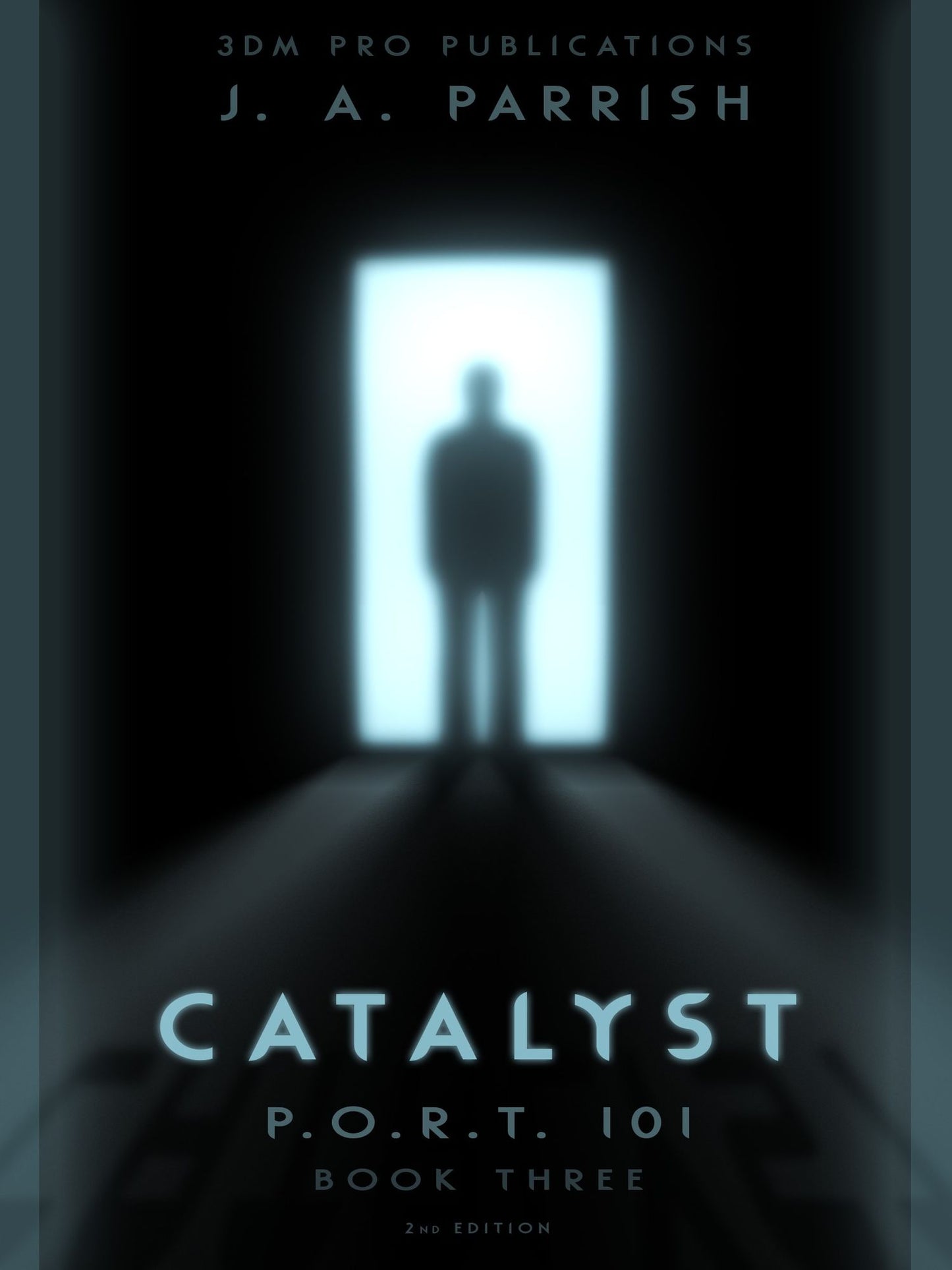 Catalyst: PORT101 - Book Three