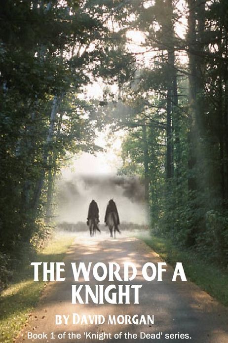 The Word of a Knight