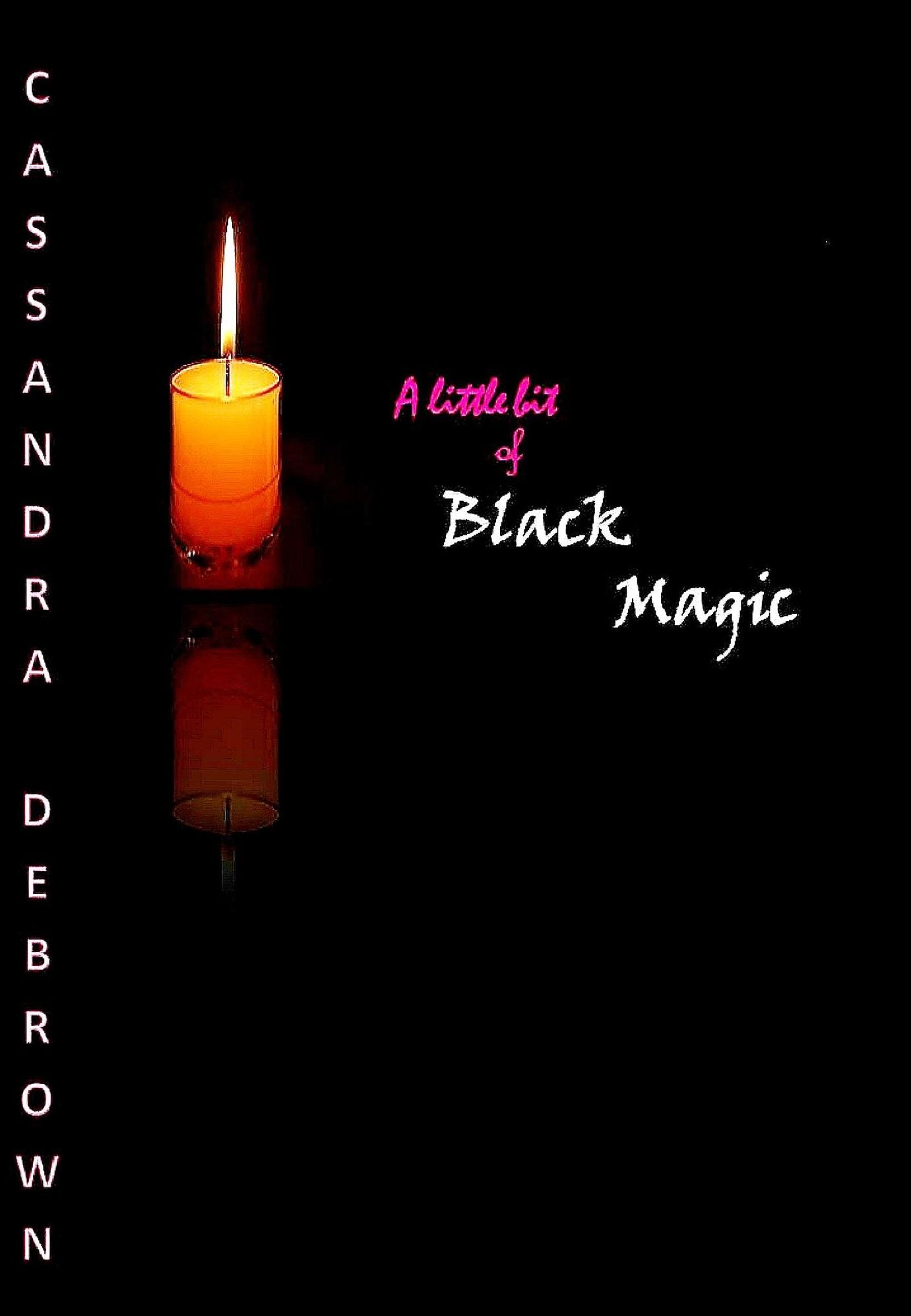 A little bit of Black Magic