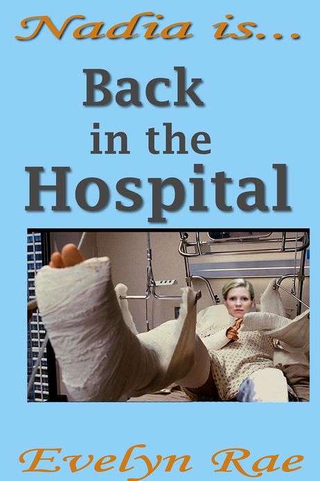 Nadia is Back in the Hospital